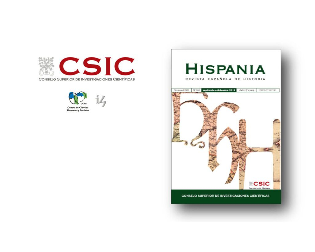 «Hispania. Revista Española de Historia es una revista científica publicada por el CSIC»